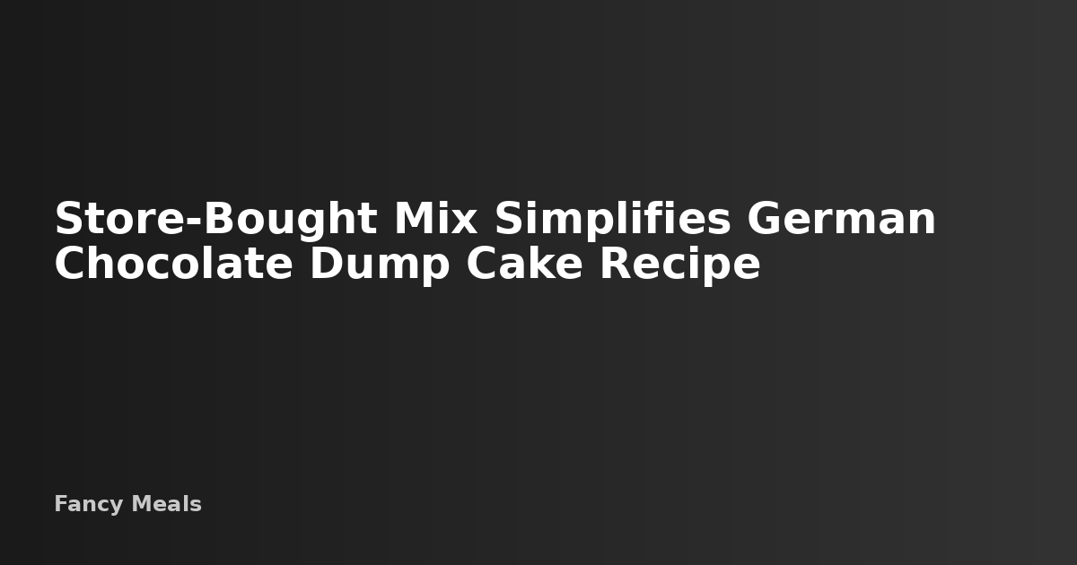 Store-bought chocolate cake mix transforms a complex dessert into ...